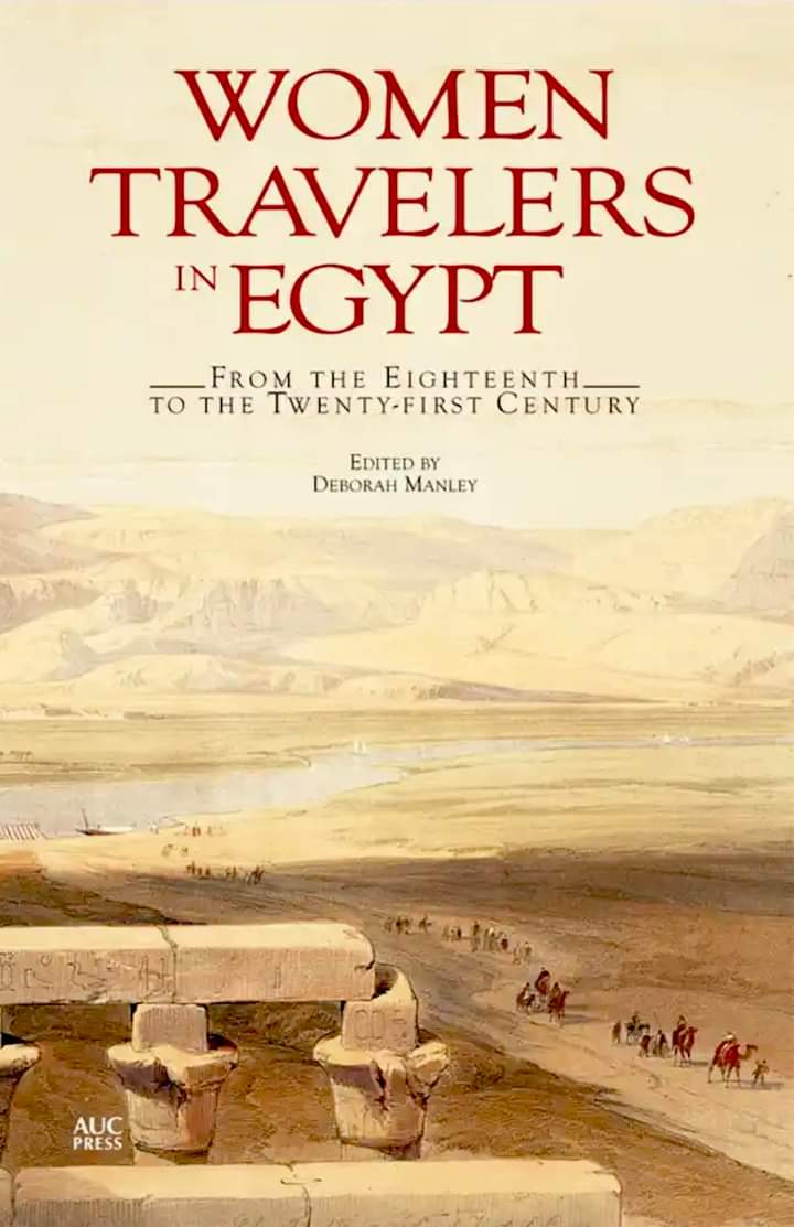 Sailing the Nile and Cairo encounters: women writers’ experiences of Egypt